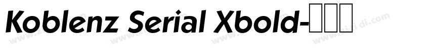 Koblenz Serial Xbold字体转换